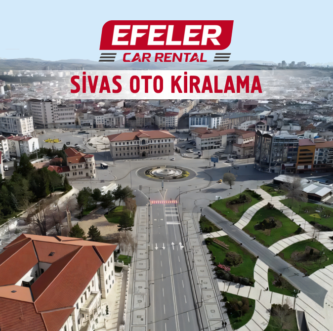 An Unforgettable Travel Experience with Sivas Car Rental