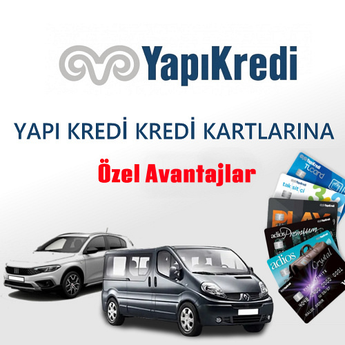 Yapı Kredi Kredi Kart Sahiplerine Sabit Fiyatlarla Araç Kiralama Avantajı